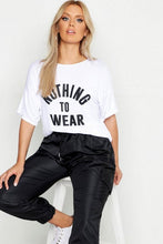 Load image into Gallery viewer, Plus Nothing To Wear Slogan T-Shirt

